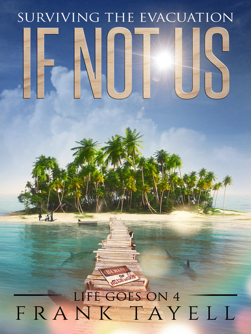 Title details for If Not Us by Frank Tayell - Available